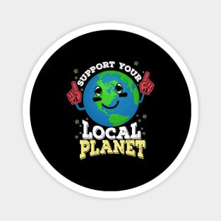 Support your local planet Magnet